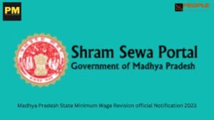 Madhya Pradesh State Minimum Wage Revision official Notification 2023