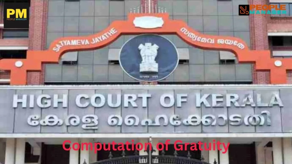 Gratuity must be calculated from the date it became payable, not from the date of disbursement: Kerala High Court.
