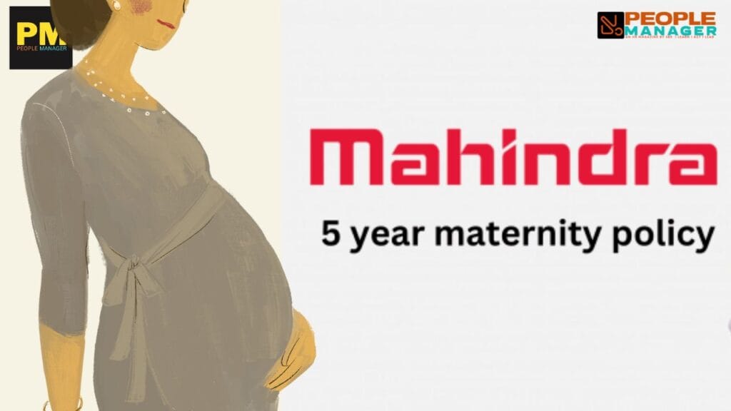 Mahindra Group introduced 5-year maternity policy