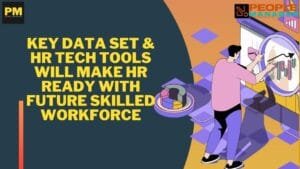 Future Workforce Planning Requires Data, HR Tech & Strategies