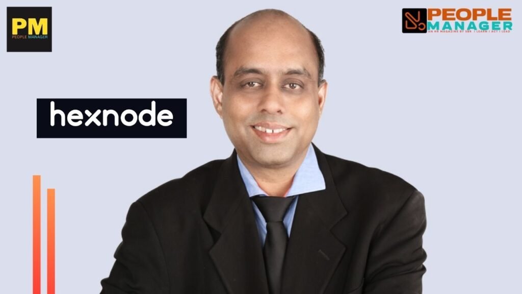 Hexnode appoints Vikas Bakshi as Senior VP of Global Strategic Alliances
