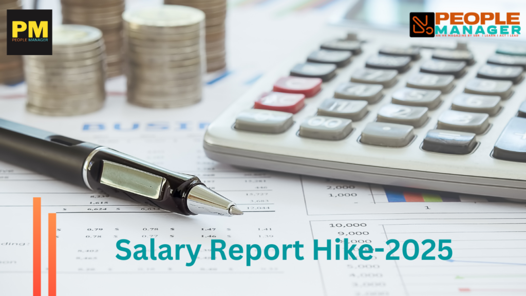 Salary Hikes to be Flat at 9.2% in 2025 : Survey Report