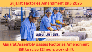 Gujarat Assembly passes Factories Amendment Bill to raise 12 hours work shift