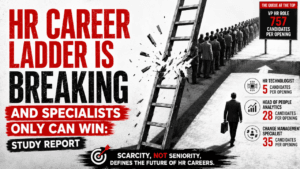 HR career ladder is breaking and specialists only can win: Study Report