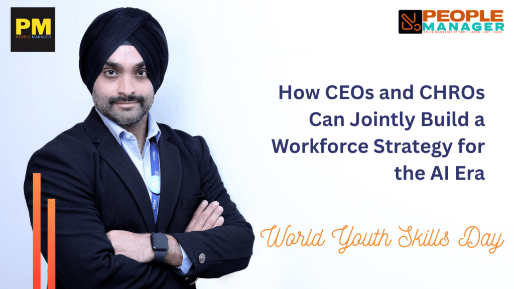 How CEOs and CHROs Can Jointly Build a Workforce Strategy for the AI Era