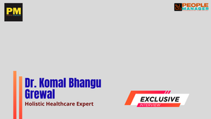 DR. KOMAL BHANGU ON THE ENERGY CRISIS AT WORK: Why Employee Well-Being Begins with the Everyday Work?